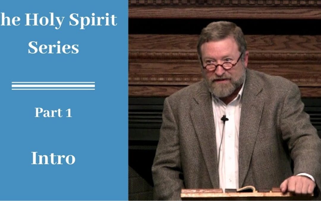 Holy Spirit Part 1: Intro