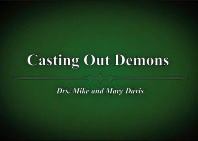 Casting Out Demons Part 1
