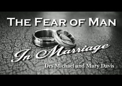 Fear of Man in Marriage Part 2