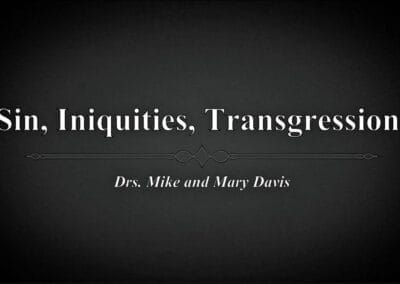 Sin Iniquities Transgression Part 4