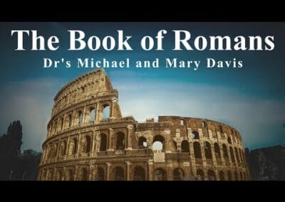 The Book of Romans Series Part 22