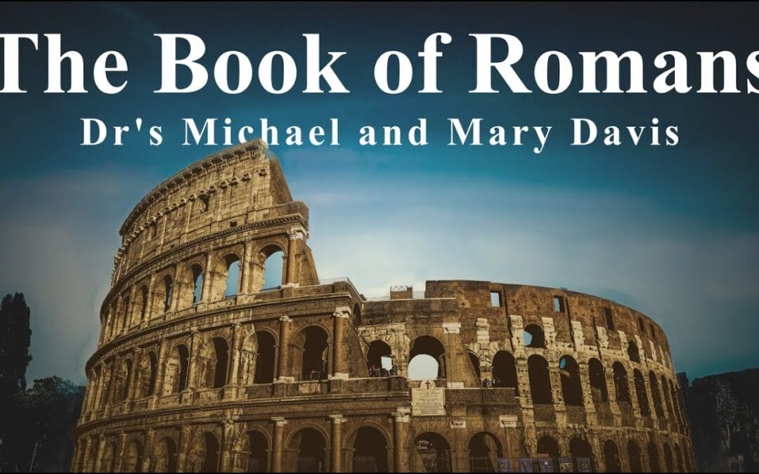The Book of Romans Series Part 5