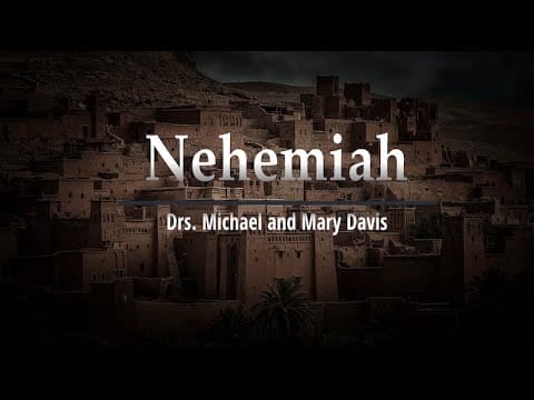 Nehemiah Part 1