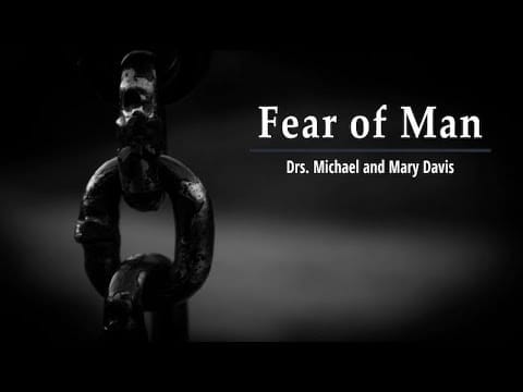 Fear of Man Part 1